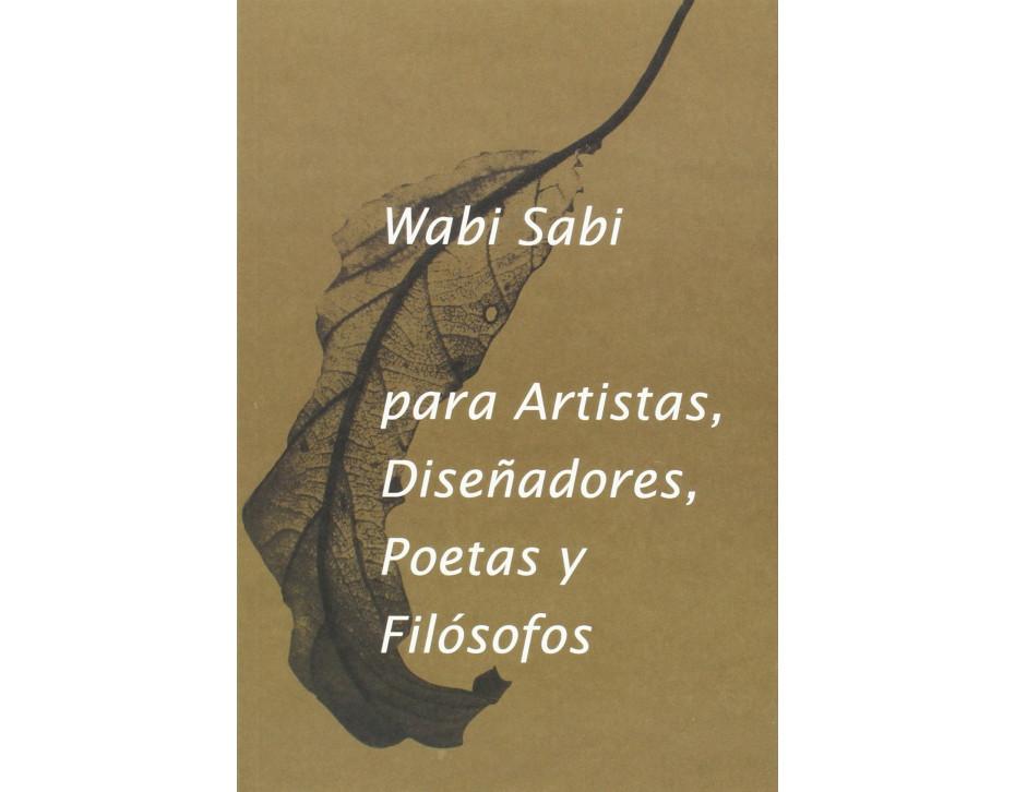 Carelia Libro "Wabisabi Para Artistas: Diseñadores Poetas Y Filósofos"