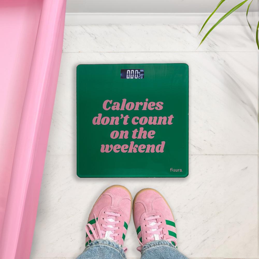 Fisura Báscula De Baño “calories Don't Count On The Weekend"