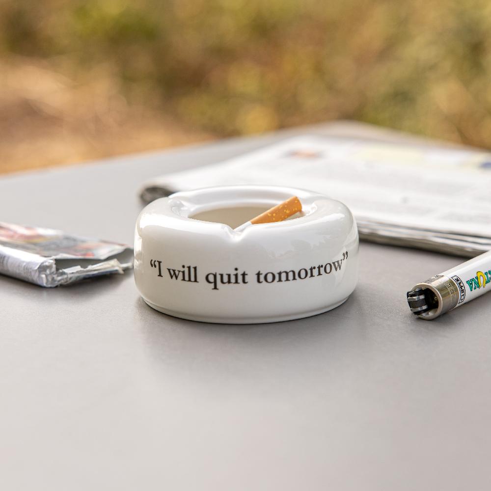 Fisura Cenicero "I Will Quite Tomorrow”