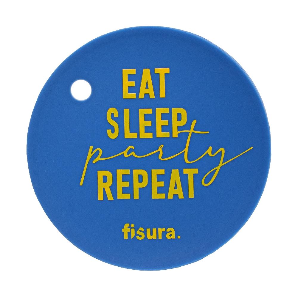 Fisura Tapa Vasos Antidroga “Eat Sleep Party Repeat”