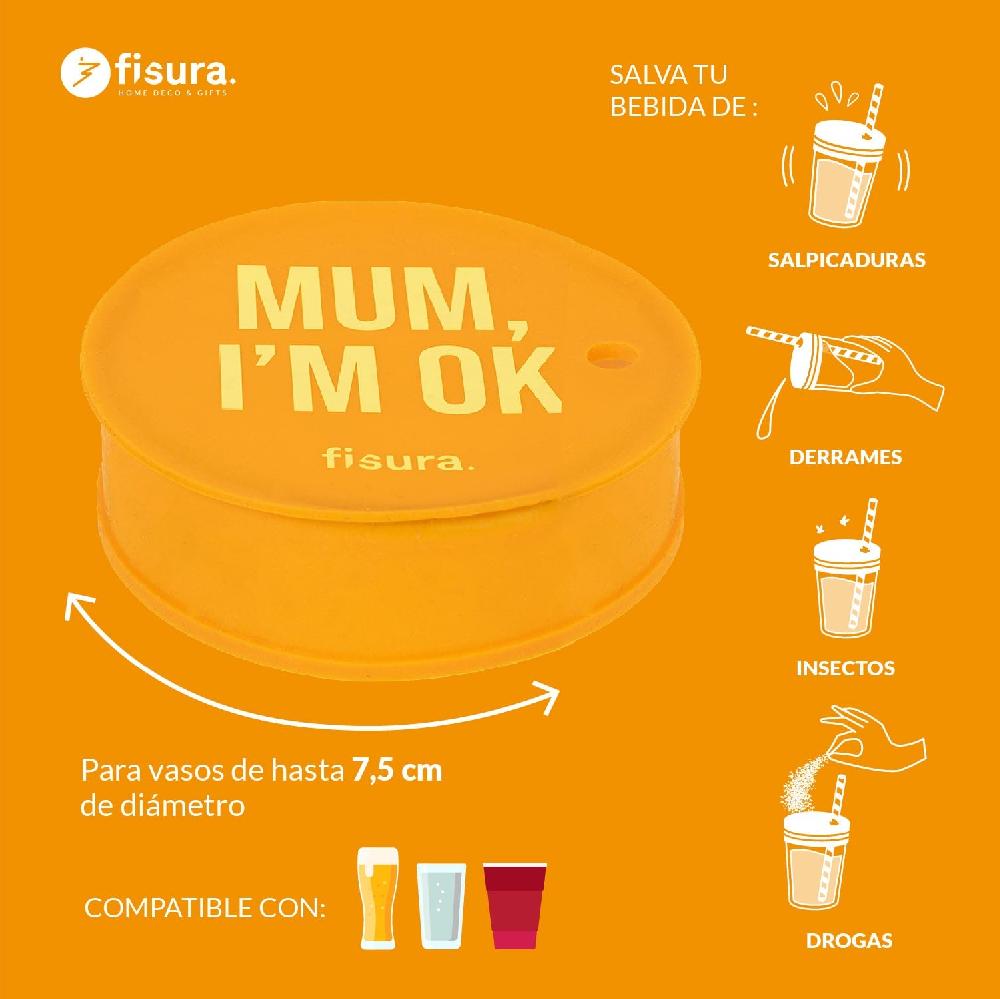 Fisura Tapa Vasos Antidroga “Mum I'm Ok”