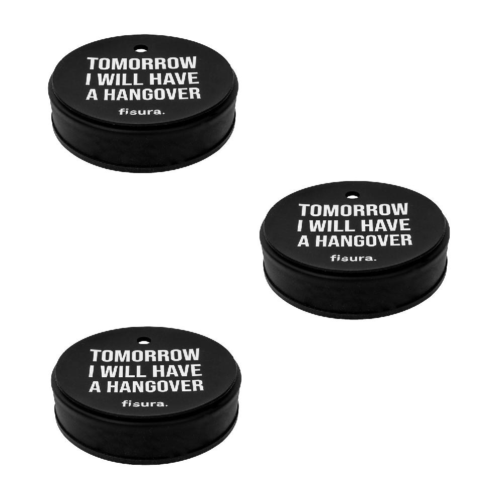 Fisura Tapa vasos antidroga “Tomorrow I will have a hangover” 3 unidades