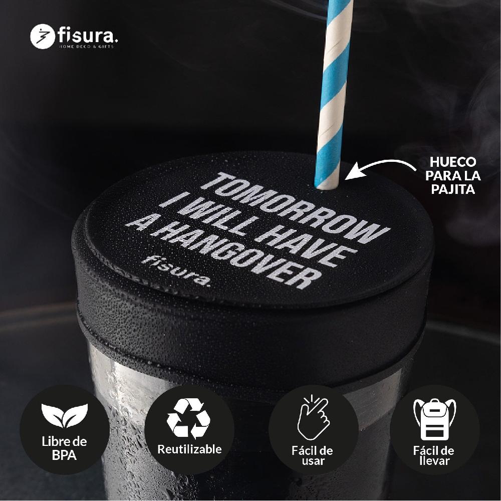 Fisura Tapa Vasos Antidroga “Tomorrow I Will Have A Hangover” 5 Unidades
