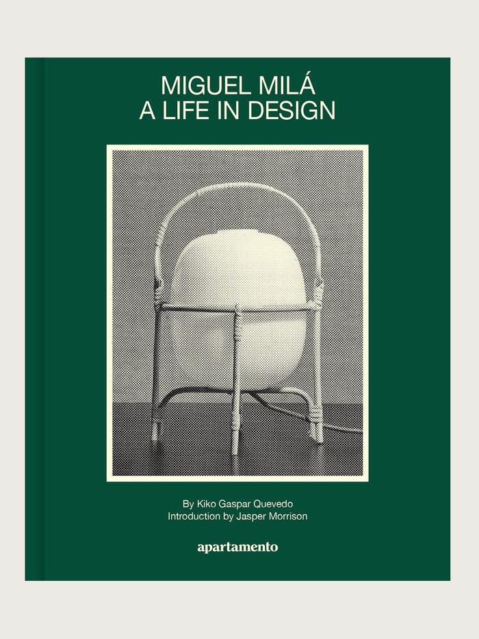 Hoff MIGUEL MILÁ: A LIFE IN DESIGN