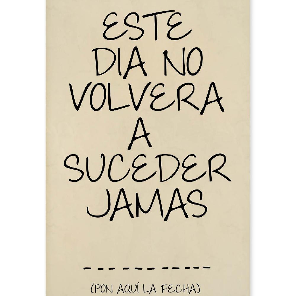 nacnic Lámina con mensaje feliz Este día no volverá a suceder