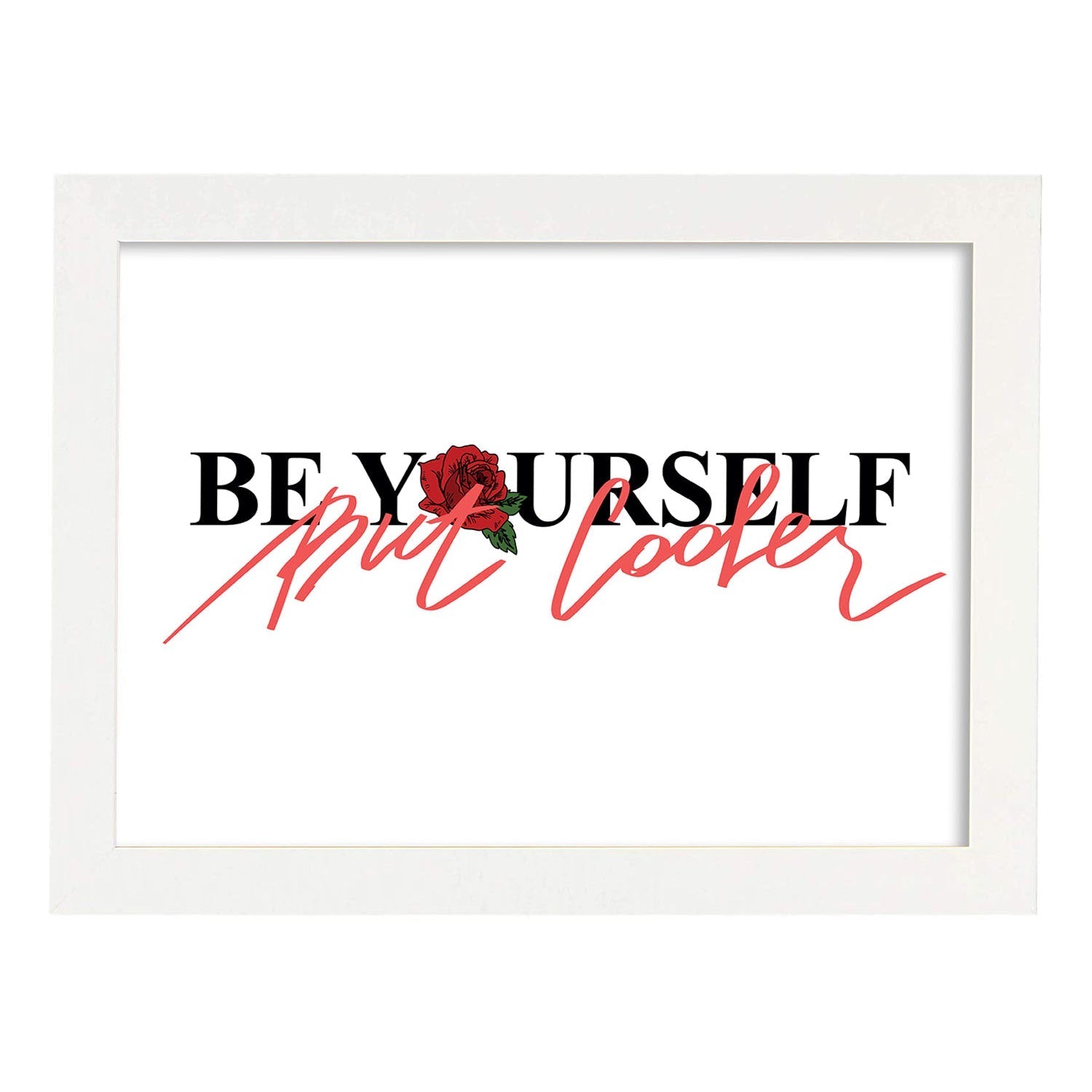 Nacnic Lámina Ilustrada Con Mensajes Felices 'Be Yourself But Cooler'