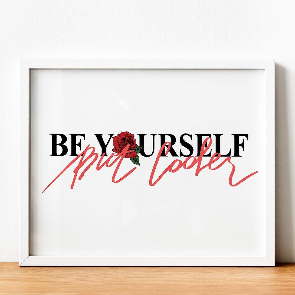 nacnic Lámina Ilustrada con Mensajes Felices 'Be Yourself But Cooler'