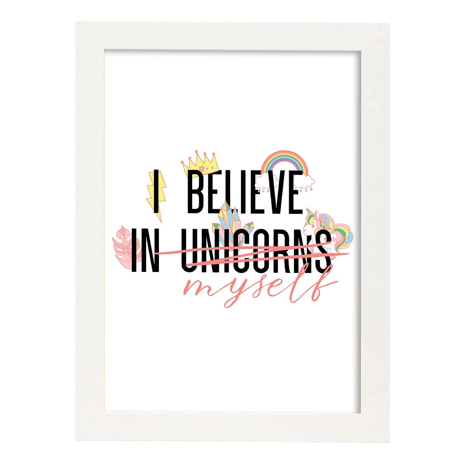 Nacnic Lámina Ilustrada Con Mensajes Felices 'I Believe In Unicorns'