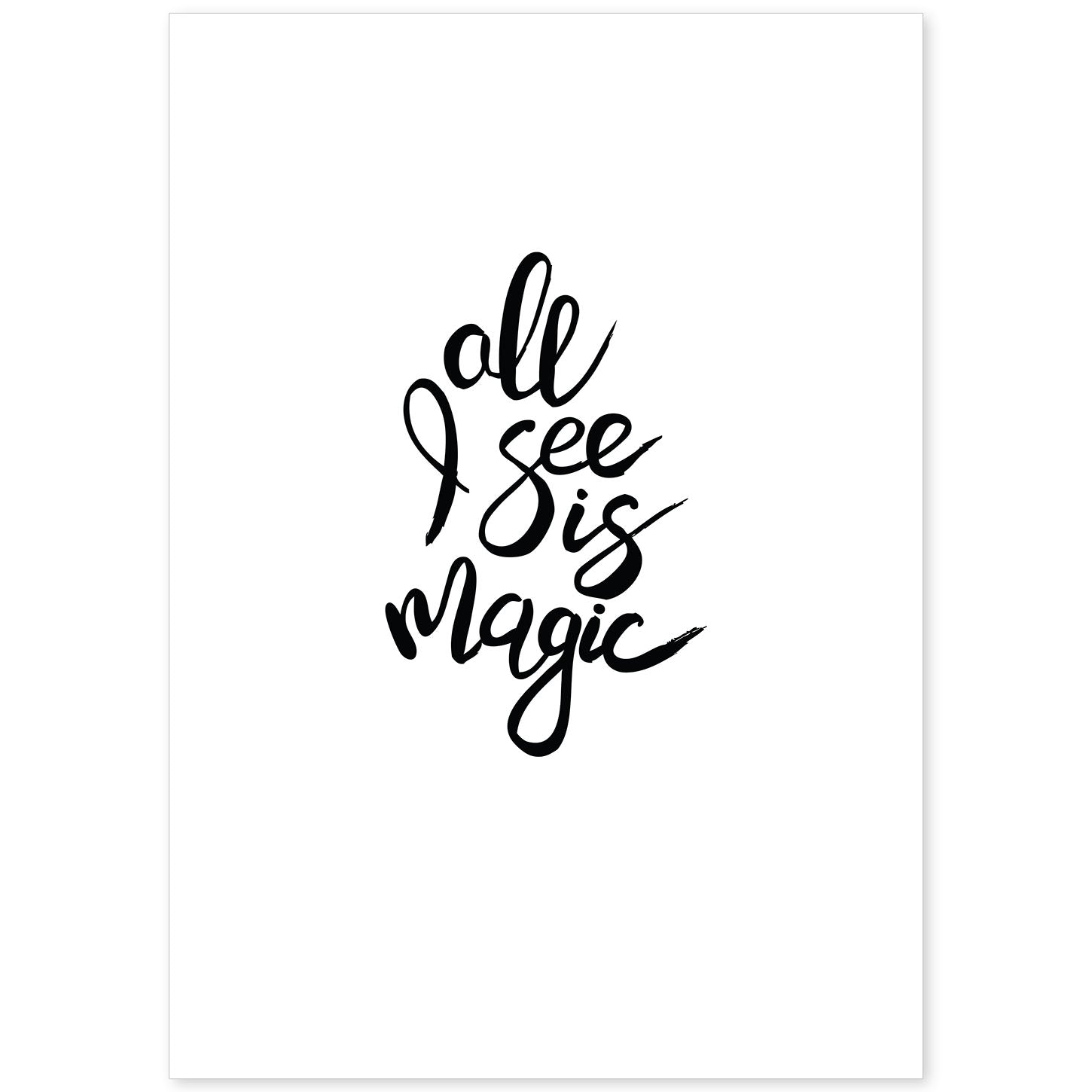 nacnic Lámina Todo Lo Que Veo Es Magico en Blanco y Negro