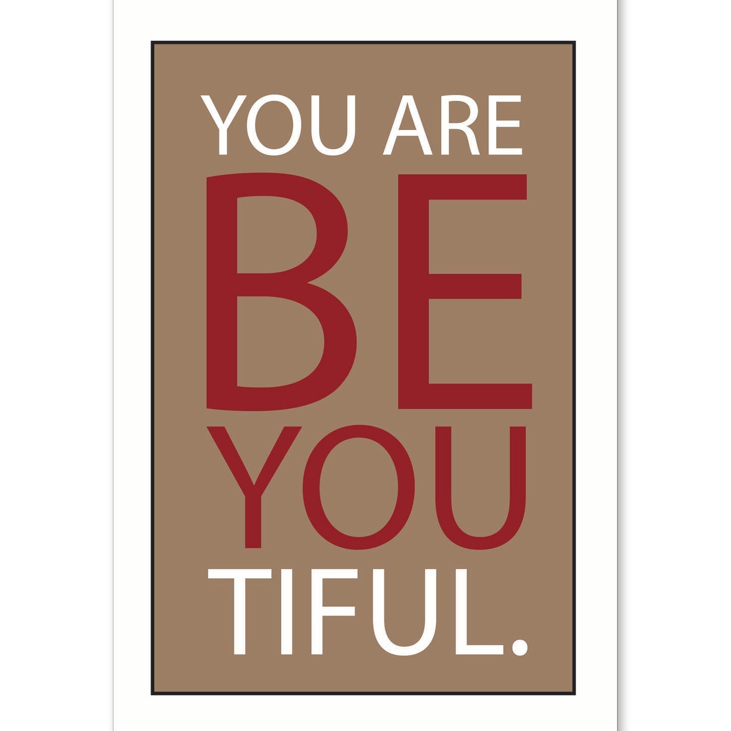 nacnic Lámina Yo Are Be You tiful con Mensaje Feliz