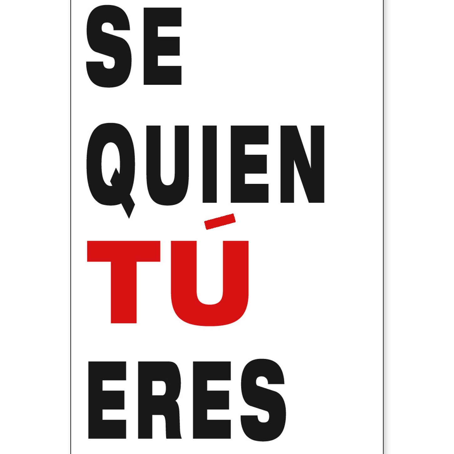 nacnic Lámina con mensaje feliz: Sé quien tú eres