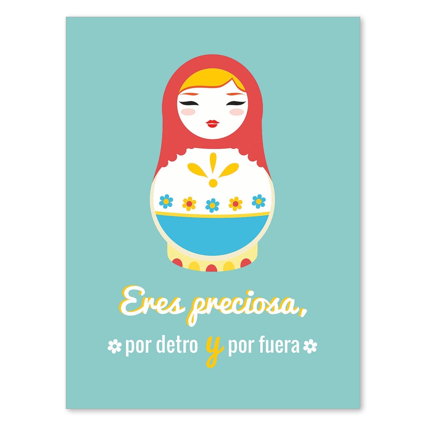 nacnic Lámina Eres Preciosa Por Dentro y Por Fuera