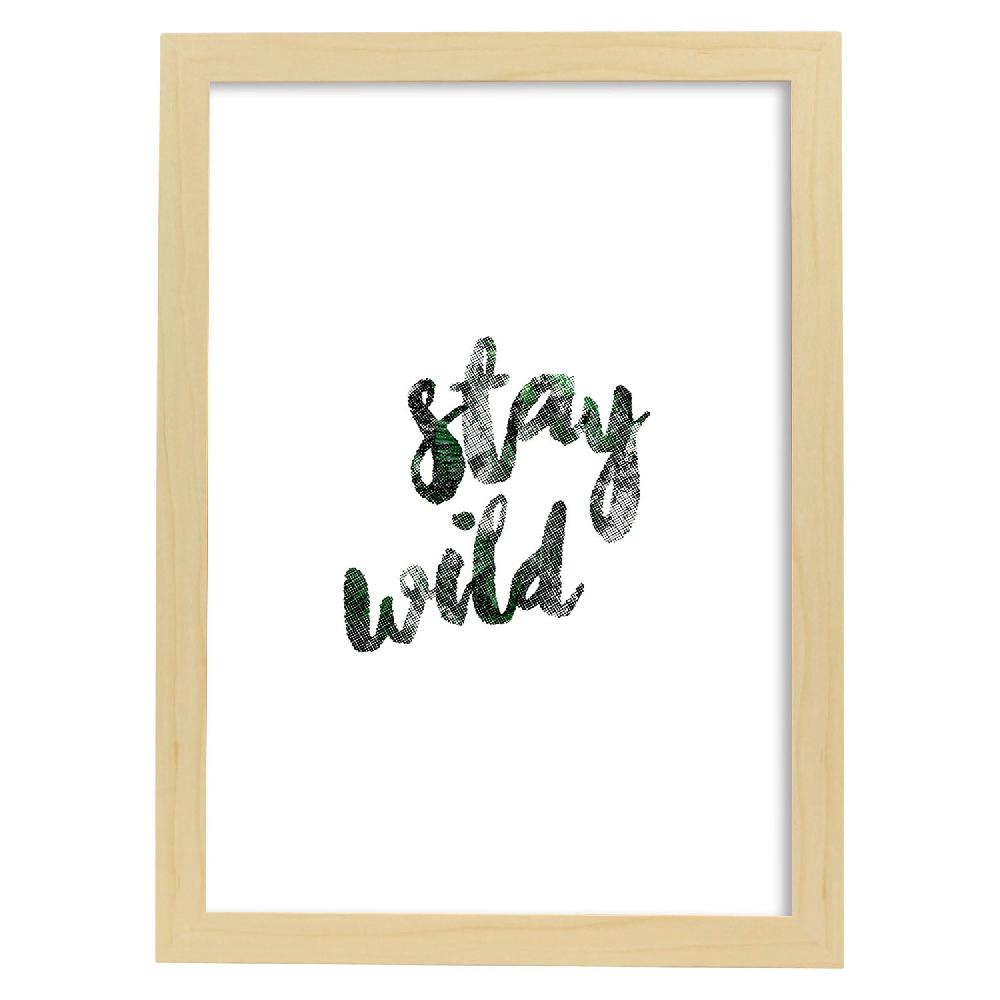 Nacnic Lamina Inspiracional Stay Wild