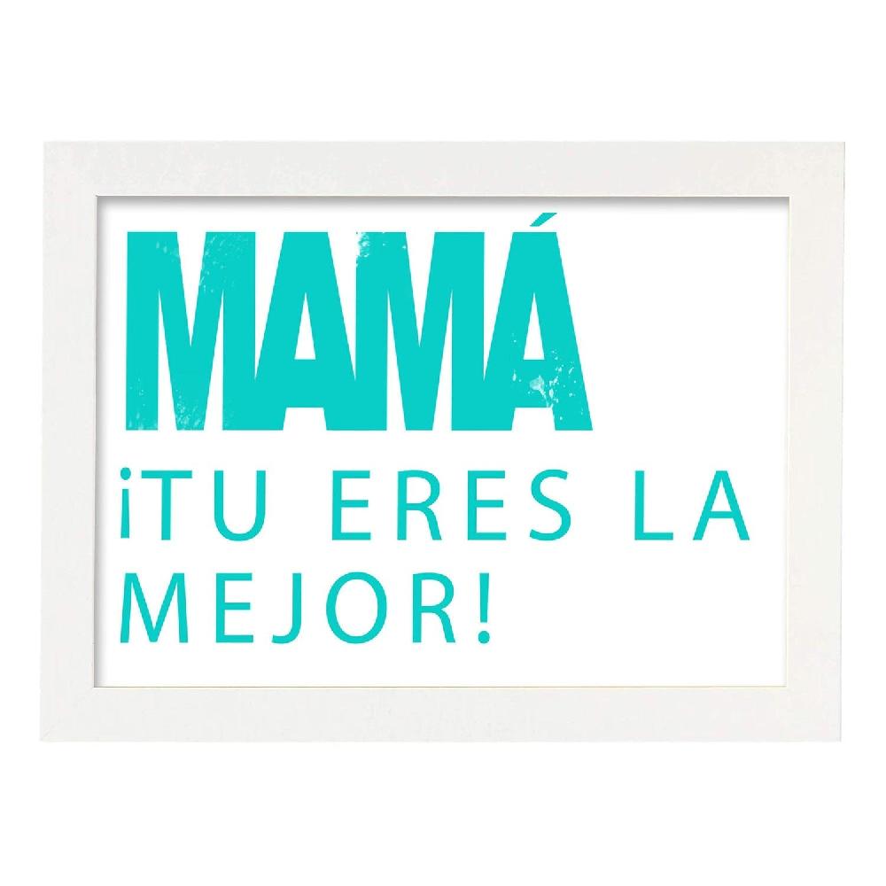 Nacnic Lámina Mamá Eres La Mejor