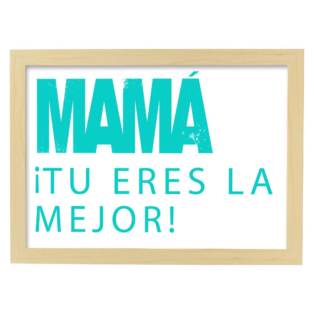 Nacnic Lámina Mamá Eres La Mejor