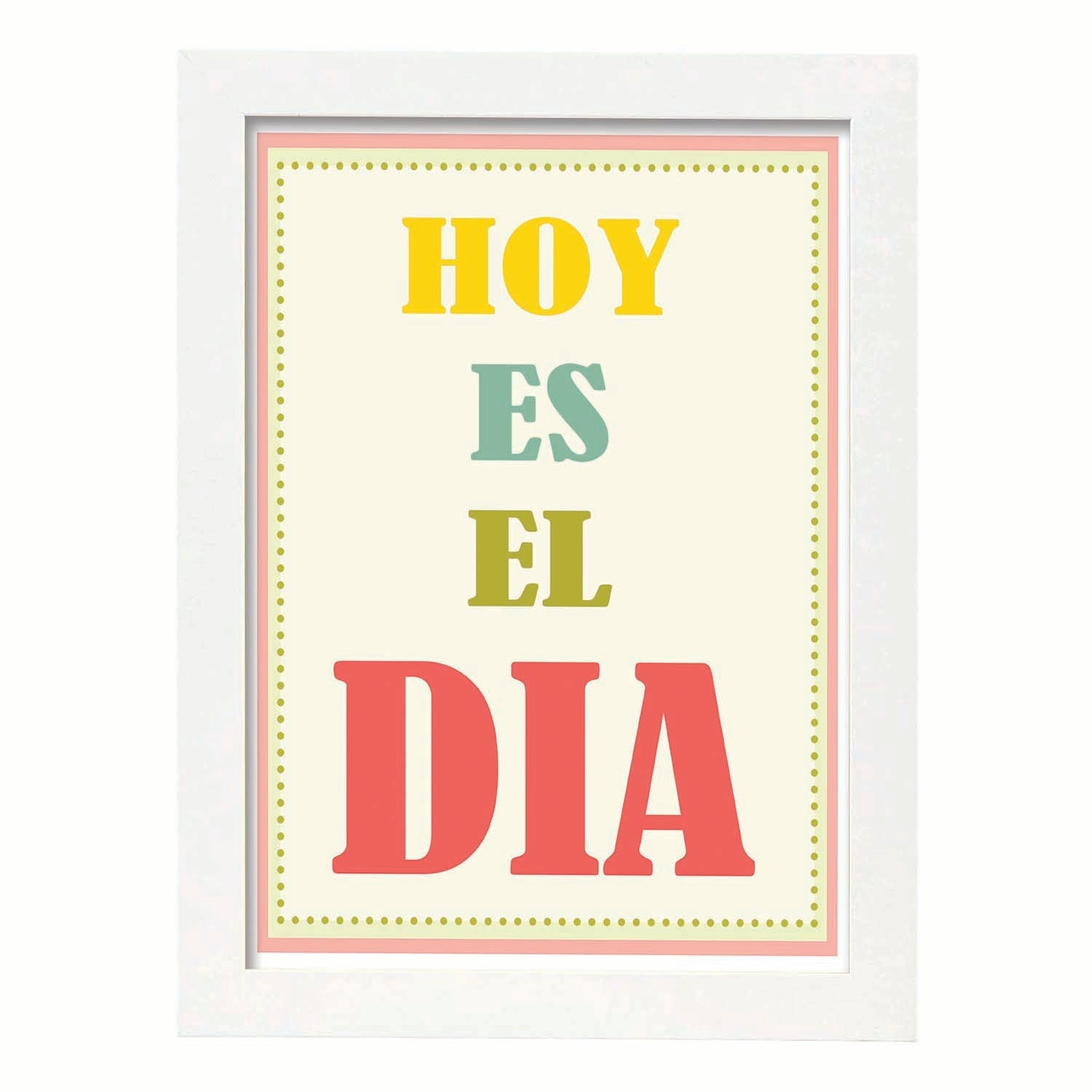 Nacnic Póster Mensaje Feliz - Hoy Es El Día