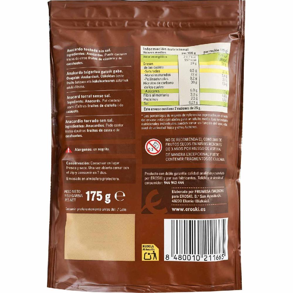 Eroski Anacardos Tostados Sin Sal EROSKI Bolsa 175 G