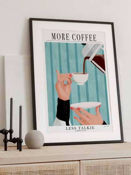 Westwing Póster More Coffee - Less Talkie