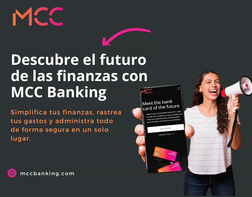 Mimub MCC Banking: Soluciones Financieras Avanzadas Para Simplificar Tu Economía