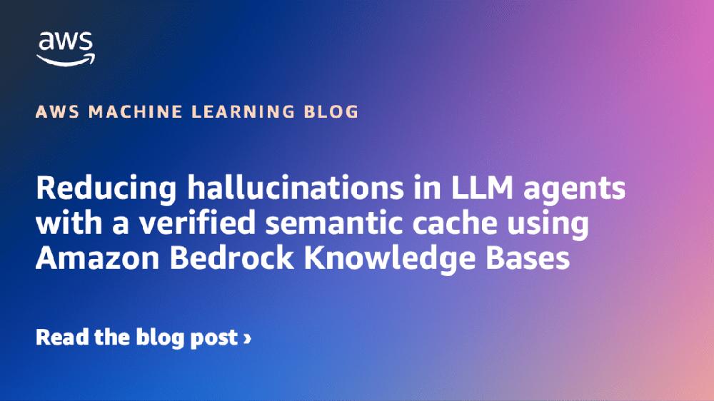 Mimub Reducción de Alucinaciones en Agentes de LLM Mediante un Caché Semántico Verificado con Amazon Bedrock