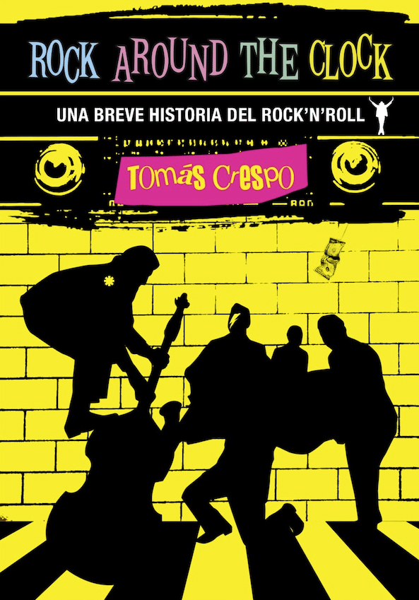 Mimub Tomás Crespo Presenta: ‘Rock Around The Clock: Una Breve Historia Del Rock ‘n’ Roll’